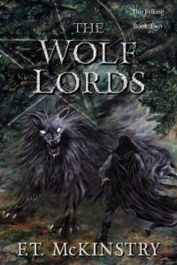 The Wolf Lords - F.T. McKinstry