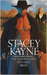 The Gunslinger's Untamed Bride - Stacey Kayne