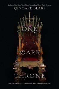 One Dark Throne (Three Dark Crowns) - Kendare Blake