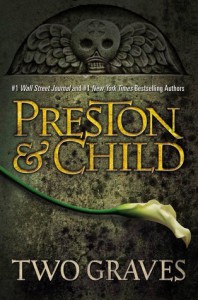 Two Graves (Pendergast #12) - Douglas Preston,  Lincoln Child