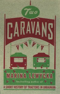 Two Caravans - Marina Lewycka