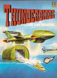 Thunderbirds...To The Rescue (Thunderbirds Comic Album #1) - Alan Fennell