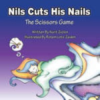 Nils Cuts His Nails - The Scissors Game - Nurit Zvolon , Rotem Lots-Zaiden 