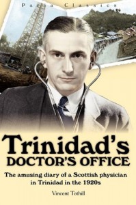 Trinidad's Doctor's Office - Vincent Tothill