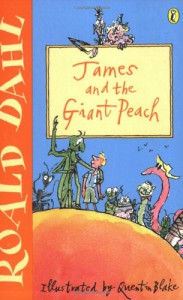 James and the Giant Peach - Quentin Blake, Roald Dahl