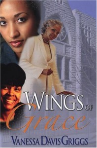 Wings of Grace - Vanessa Davis Griggs