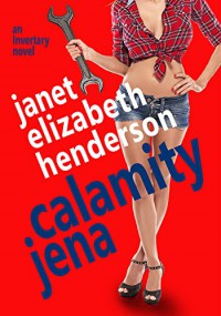 Calamity Jena (Invertary Book 4) - Janet Elizabeth Henderson