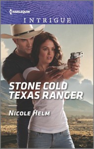 Stone Cold Texas Ranger (Harlequin Intrigue) - Nicole Helm