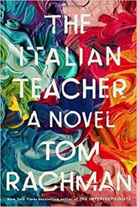 The Italian Teacher - Tom Rachman