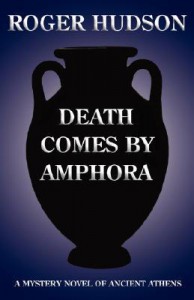 Death Comes By Amphora - Roger Hudson