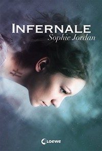 Infernale - Ulrike Brauns, Sophie Jordan