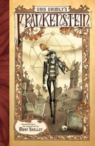 Gris Grimly's Frankenstein - Gris Grimly, Mary Shelley
