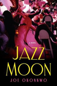 Jazz Moon - Joe Okonkwo