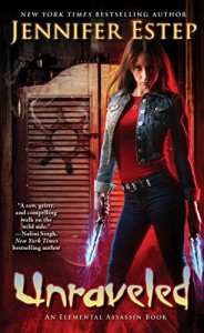Unraveled (Elemental Assassin Book 15) - Jennifer Estep