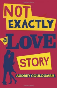 Not Exactly a Love Story - Audrey Couloumbis