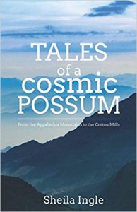 Tales of a Cosmic Possum - Sheila Ingle