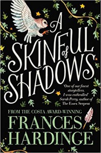 A Skinful of Shadows - Frances Hardinge