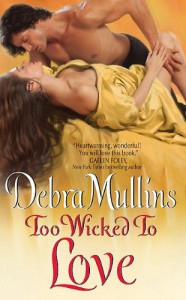 Too Wicked to Love - Debra Mullins