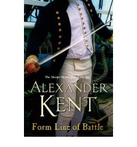 21 Books by Alexander Kent : The Richard Bolitho Series - Midshipman Bolitho, Stand in Danger, In Gallant Company, Sloop of War, To Glory We Steer, Command a King's Ship, Passage to Mutiny, With All Dispatch, Form Line of Battle! + 12 More (The Richard &a - Alexander Kent