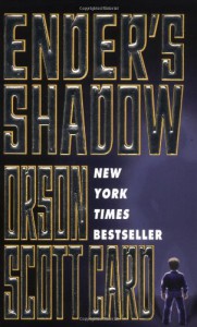 Ender's Shadow (Shadow, #1) - Orson Scott Card
