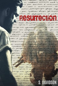 Resurrection - S. Davidson
