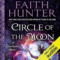 Circle of the Moon (Soulwood #4) - Faith Hunter