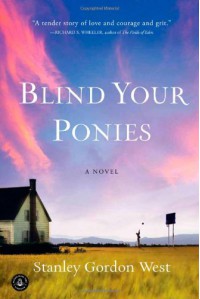 Blind Your Ponies - Stanley Gordon West