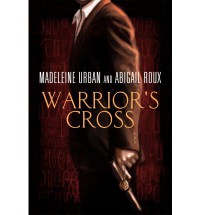 Warrior's Cross - Madeleine Urban