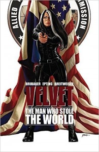 The Man Who Stole The World - Steve Epting, Ed Brubaker