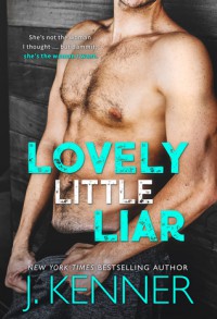 Lovely Little Liar (Blackwell-Lyon Book 1) - J. Kenner