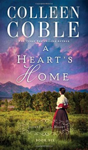A Heart's Home (A Journey of the Heart) - Colleen Coble