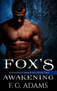 Fox's Awakening (Enchanted Immortals Book 2) - F.G. Adams, Julia Goda
