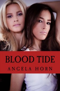 Blood Tide: A Shadow Sisters Novel (Volume 1) - Angela Horn