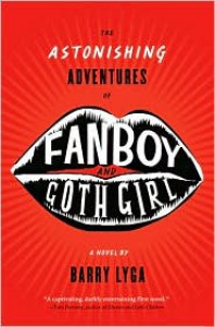 The Astonishing Adventures of Fanboy and Goth Girl - 