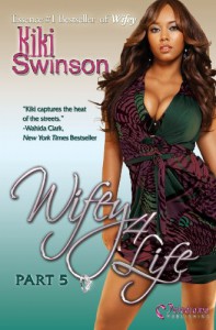 Wifey 4 Life (Part 5) - Kiki Swinson