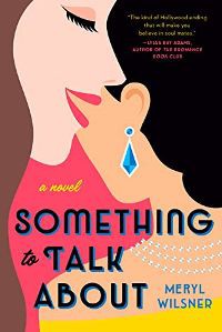 Something to Talk About - Meryl Wilsner