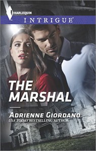 The Marshal (Harlequin Intrigue) - Adrienne Giordano