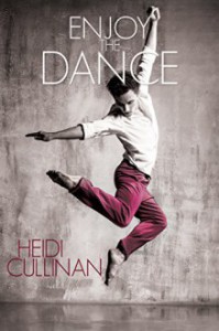 Enjoy the Dance - Heidi Cullinan