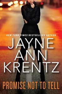 Promise Not to Tell - Jayne Ann Krentz