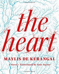 The Heart - Maylis de Kerangal, Sam Taylor