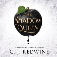 The Shadow Queen - Tantor Audio, C.J. Redwine, Khristine Hvam