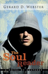 The Soul Reader: A Novel of Suspense - Gerard D. Webster