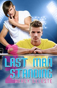 Last Man Standing (Southern Scrimmage Book 5) - Mercy Celeste