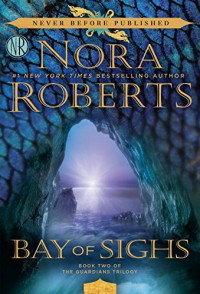 Bay of Sighs (Guardians Trilogy) - Nora Roberts