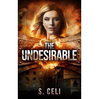 The Undesirable (Undesirable, #1) - Sara Celi