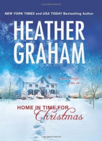 Home in Time for Christmas - Heather Graham