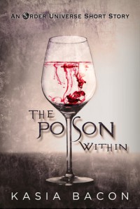 The Poison Within: An Order Universe Short Story (Inspector Skaer Book 1) - Kasia Bacon