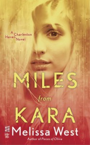 Miles from Kara - Melissa  West