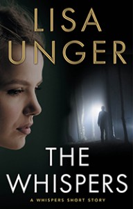 The Whispers: A Whispers Story - Lisa Unger