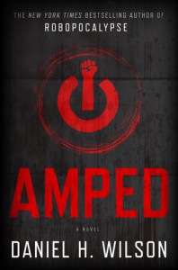 Amped - Daniel H. Wilson, Robbie Daymond